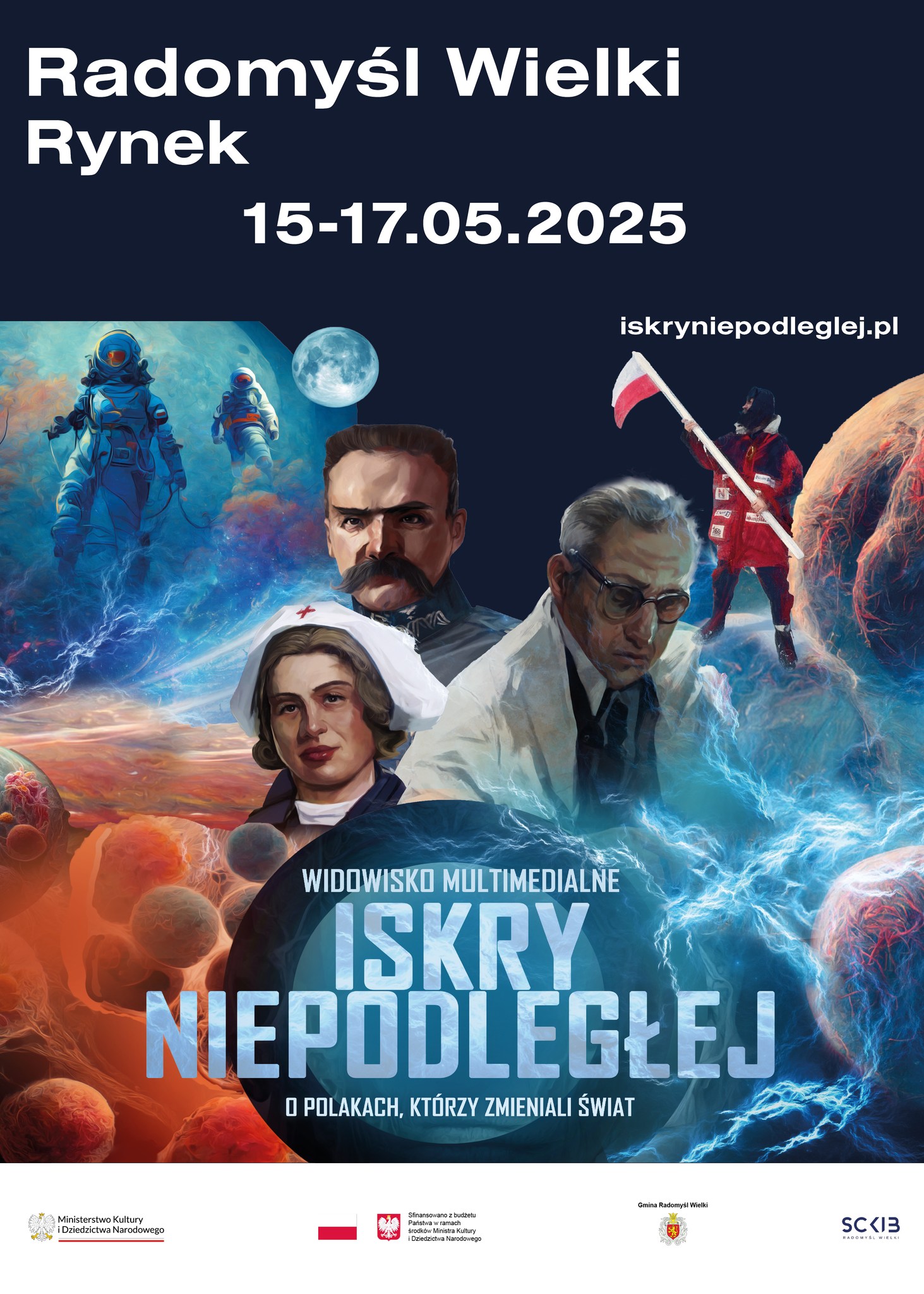 Plakat informujacy o widowisku iskry Niepodległej