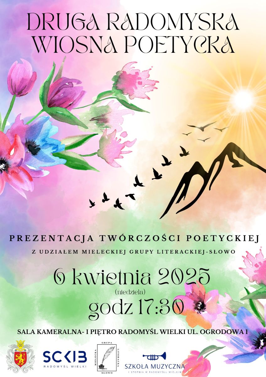 Plakat zapraszający na Drugą Radomyską Wiosnę Poetycką. 